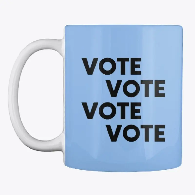 Vote Vote Vote Vote Mug