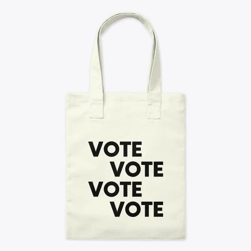 Vote Vote Vote Vote Tote Bag