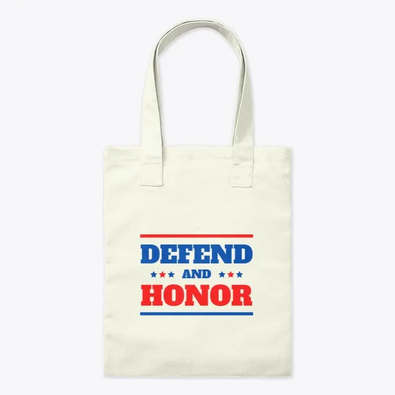 Defend And Honor Tote Bag