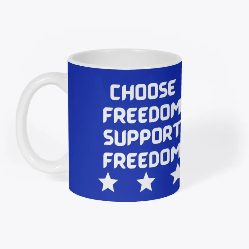 Choose Freedom Mug