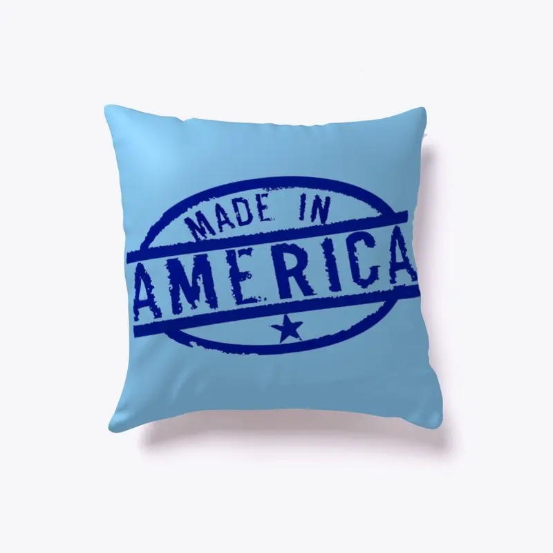 Made In America Pillow