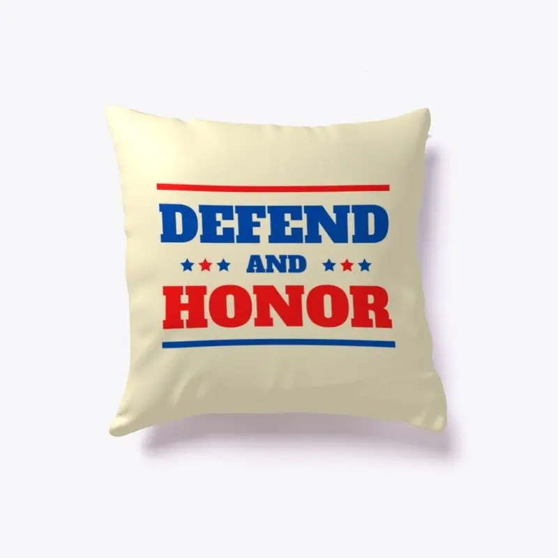 Defend And Honor Pillow